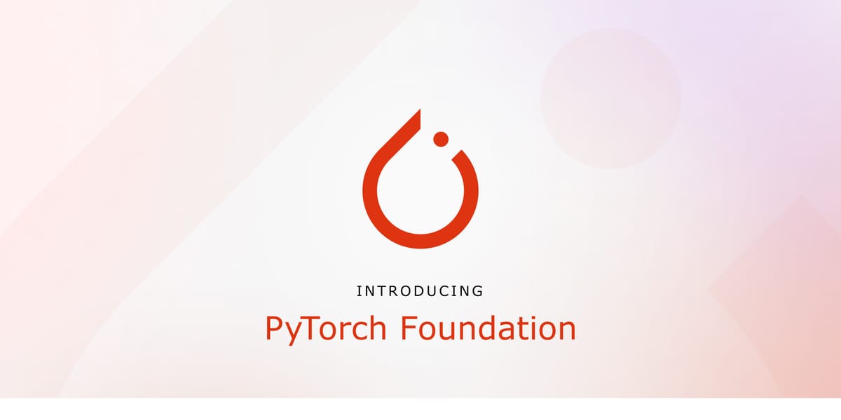 PyTorch strengthens its governance by joining the Linux Foundation Post feature image
